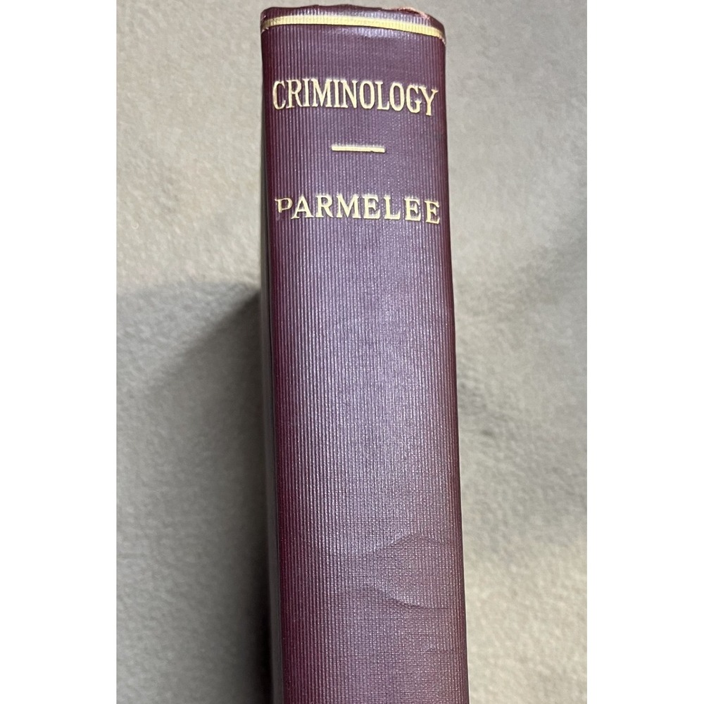 Criminology by Maurice Parmelee 1920 Hardcover Macmillan‎ Co Textbook